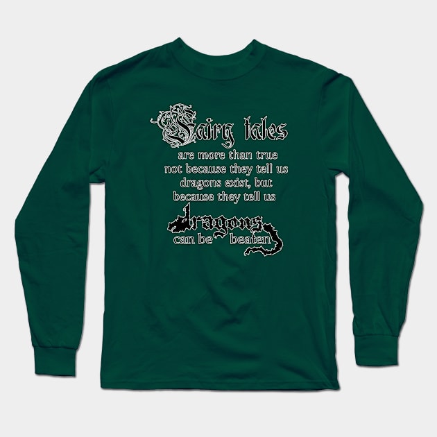 Dragons Can Be Beaten Long Sleeve T-Shirt by Maris